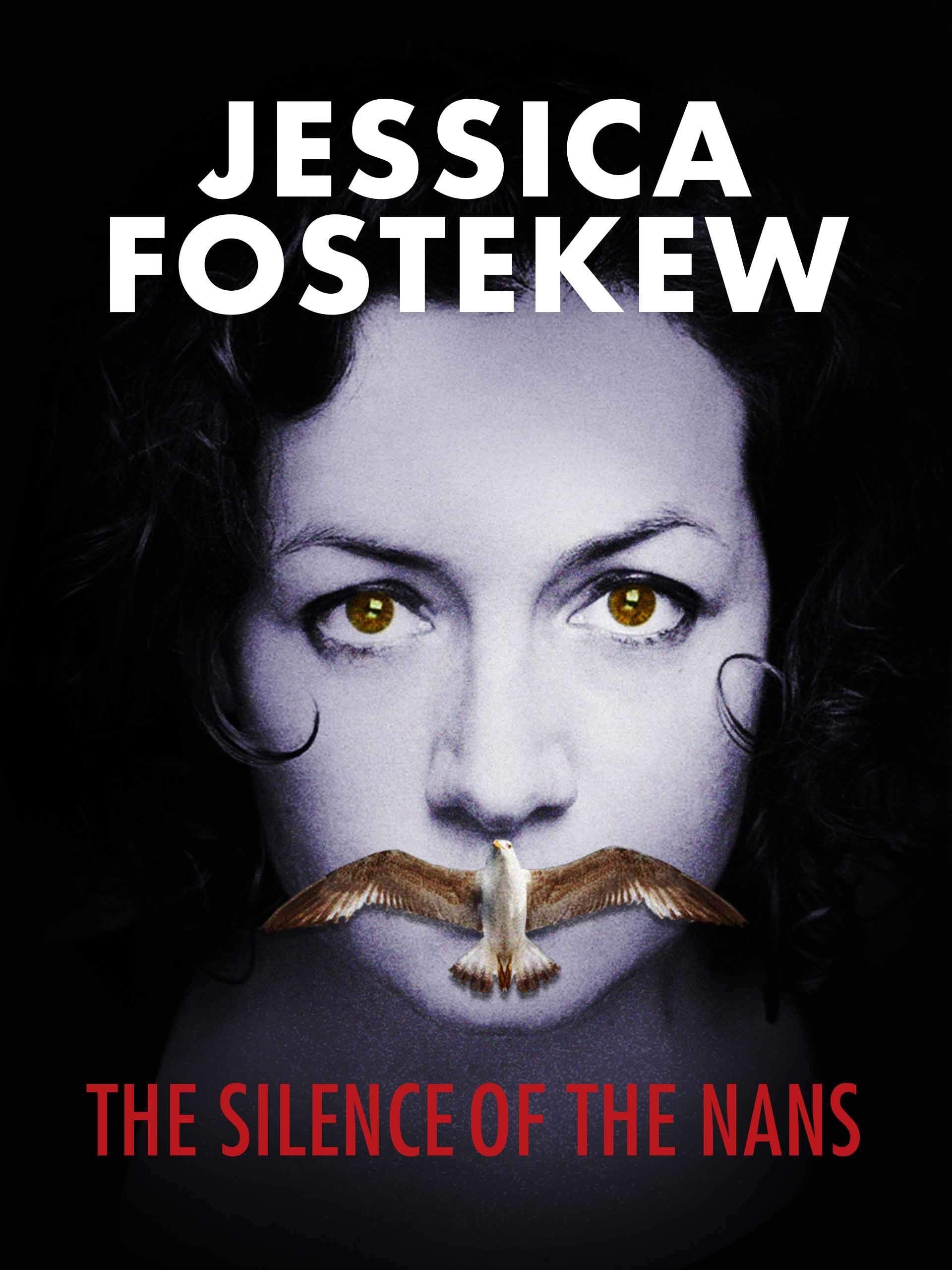Jessica Fostekew: The Silence Of The Nans