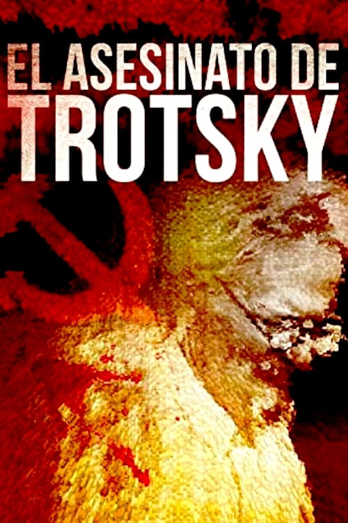 The Assassination of Leon Trotsky
