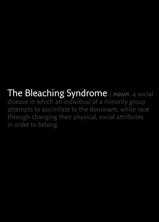 The Bleaching Syndrome