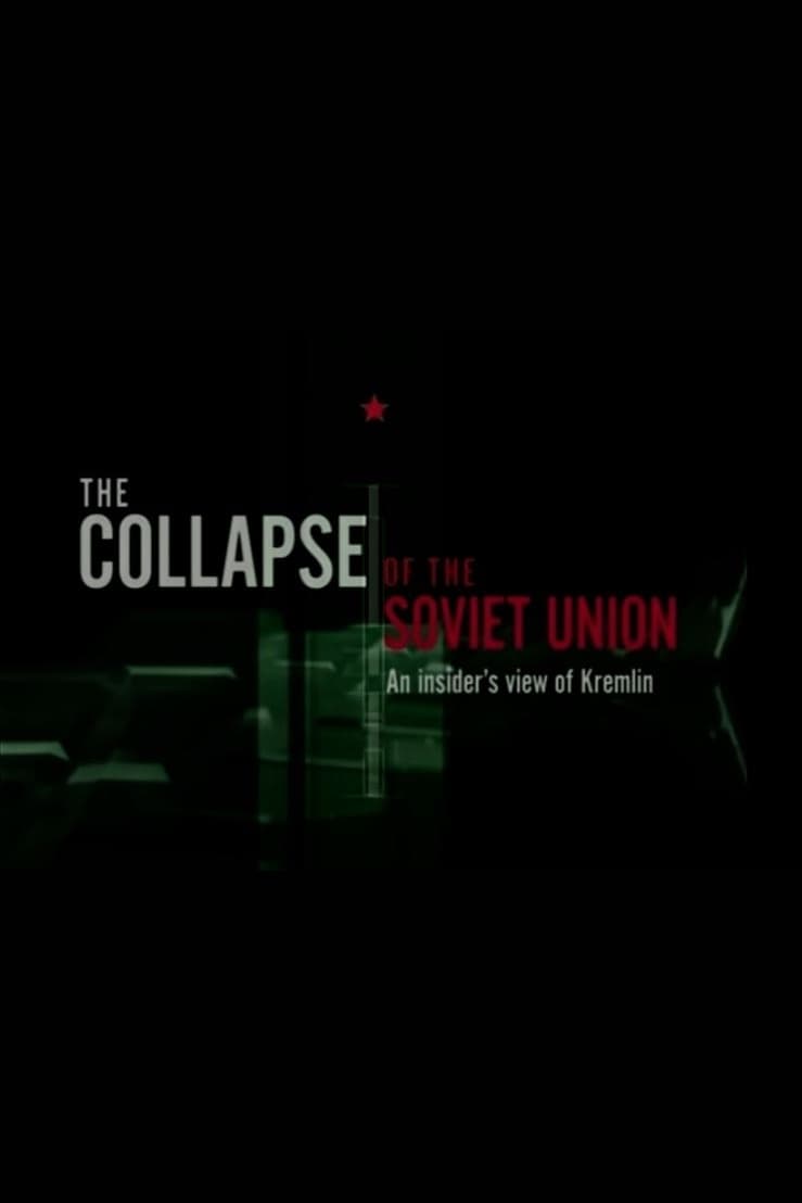 The Collapse of The Soviet Union