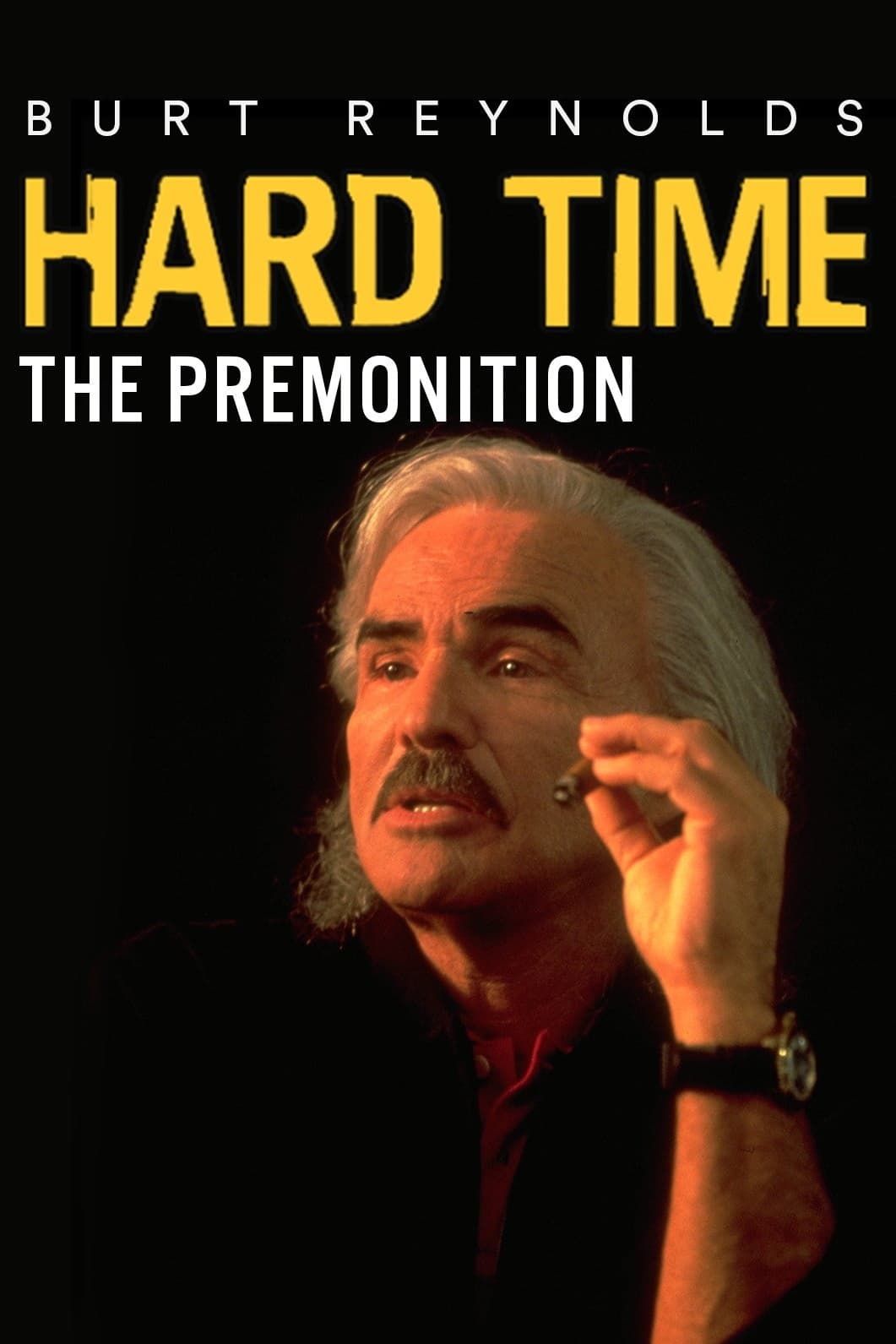 Hard Time: The Premonition (1999)