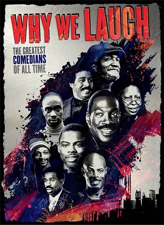Why We Laugh: Black Comedians on Black Comedy (2009)