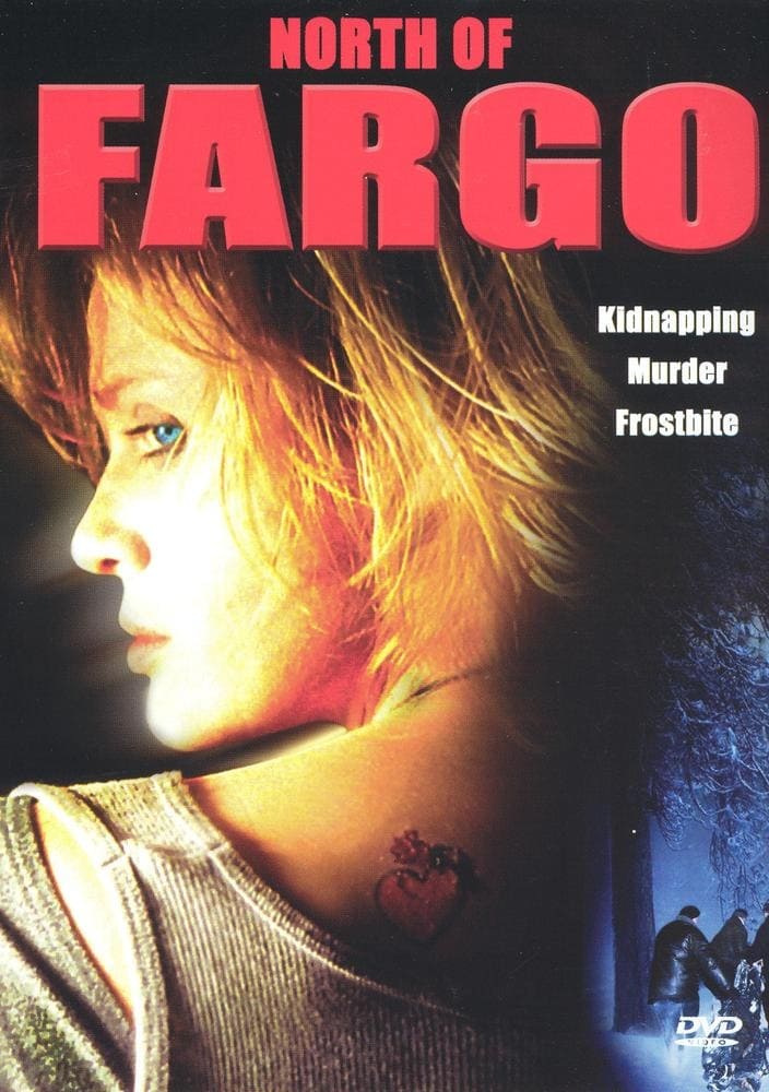 North of Fargo (2004)