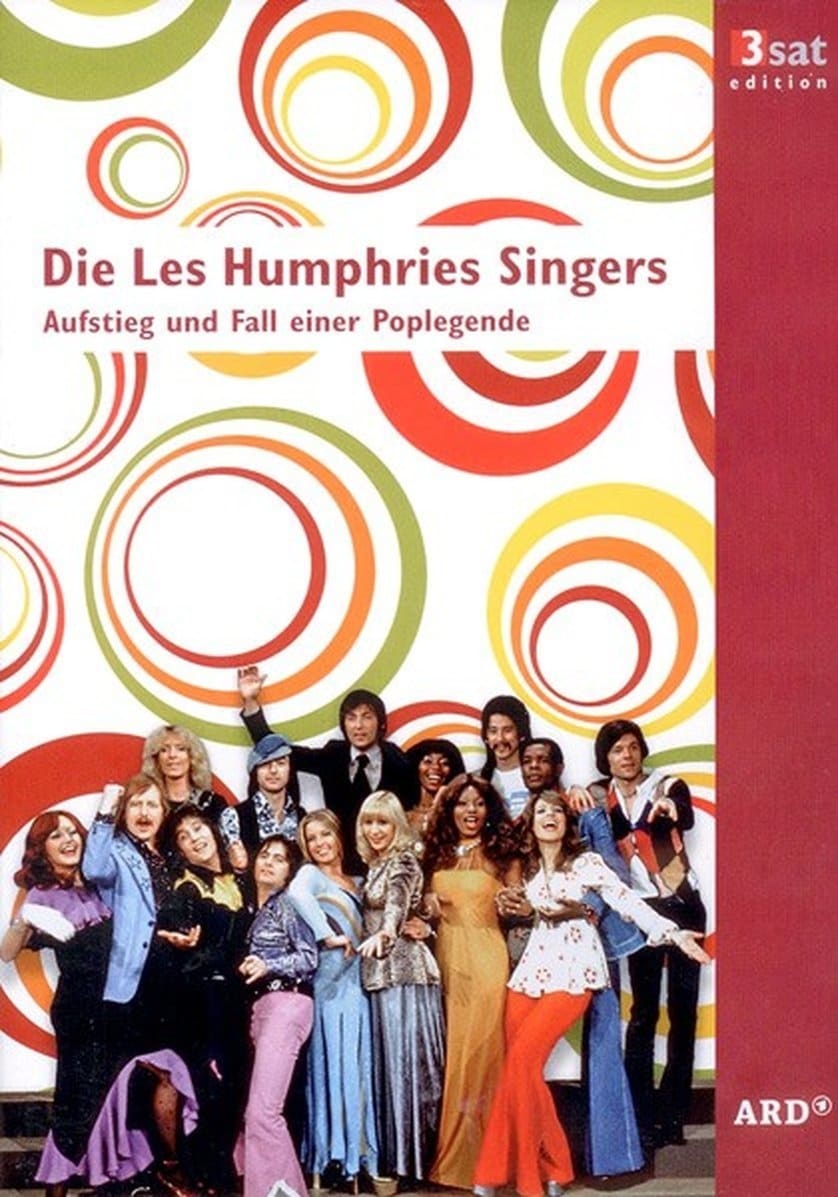 Die Les Humphries Singers - Aufstieg und Fall einer Poplegende