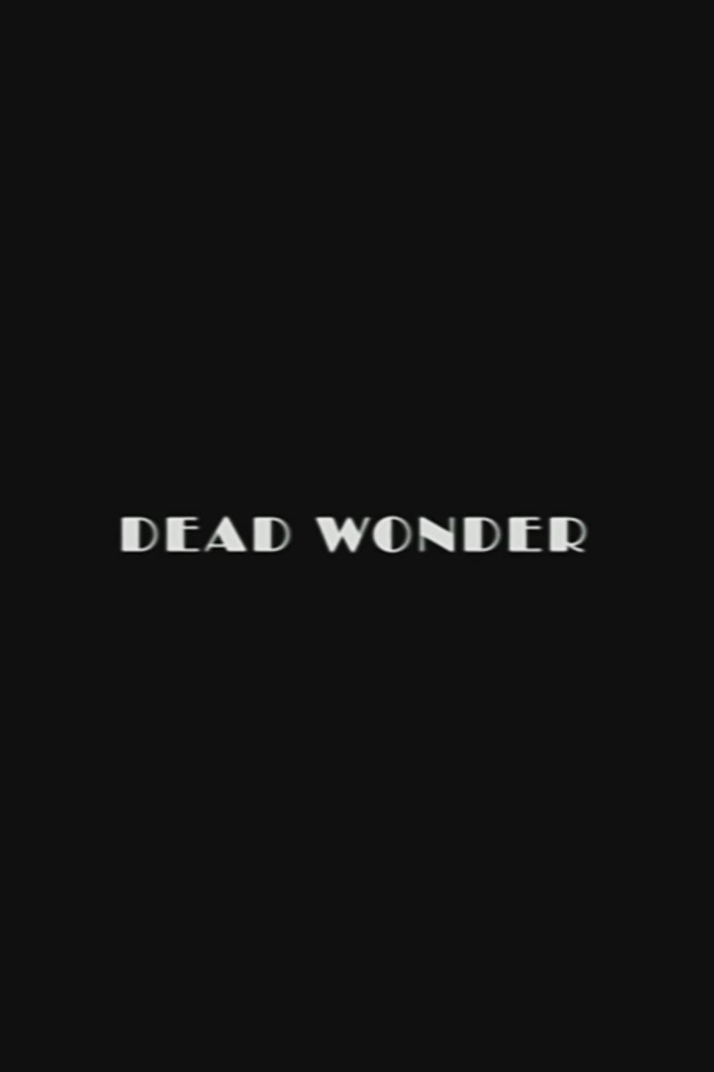 Dead Wonder