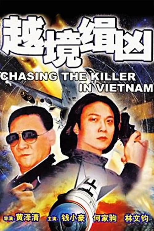 Chasing the Killer in Vietnam