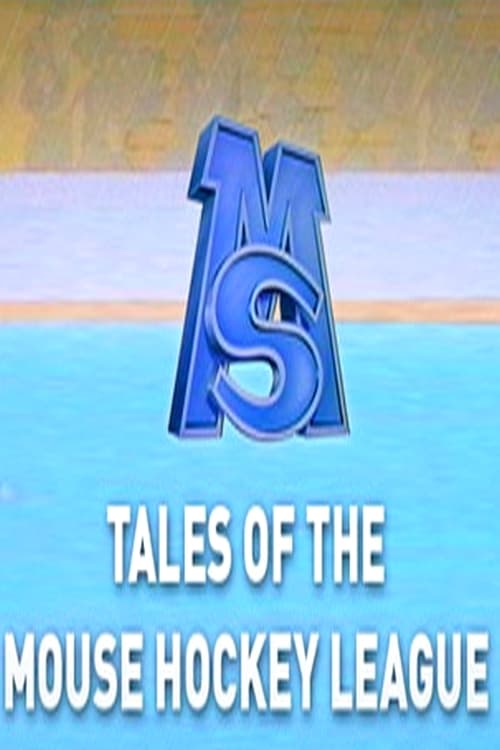 Tales of the Mouse Hockey League