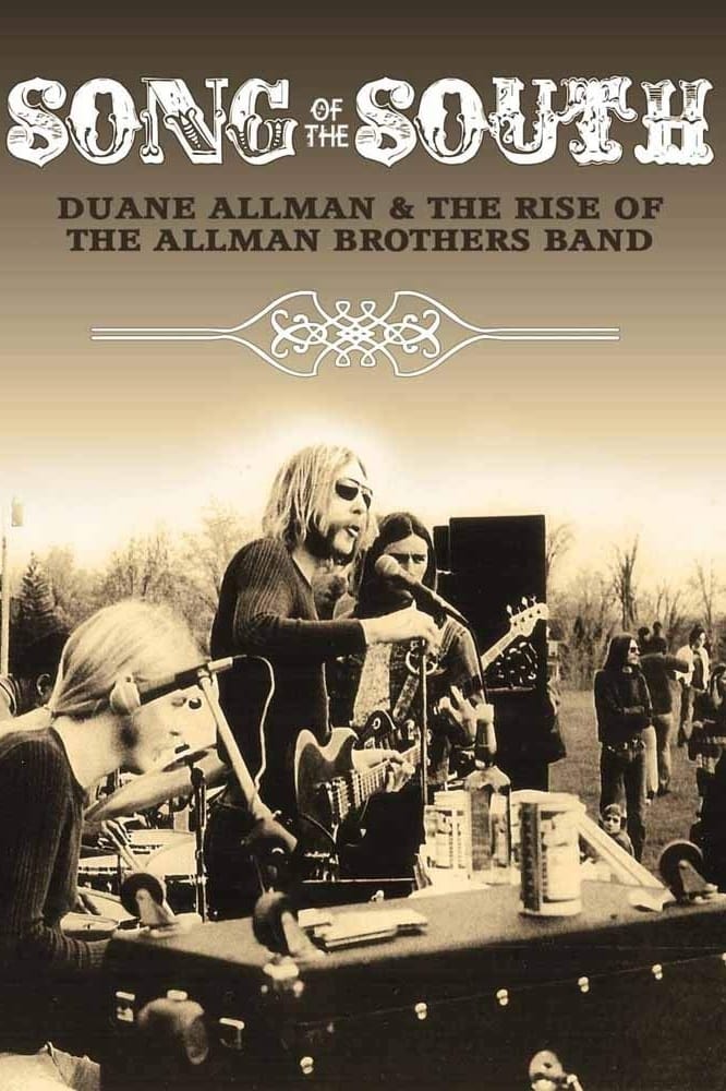 Song of the South: Duane Allman and the Rise of the Allman Brothers Band