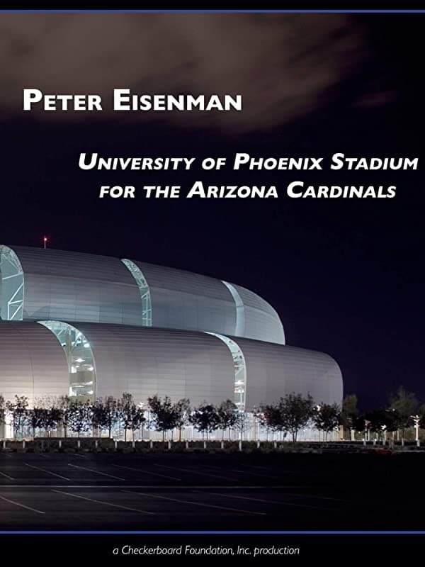 Peter Eisenman: University of Phoenix Stadium for the Arizona Cardinals