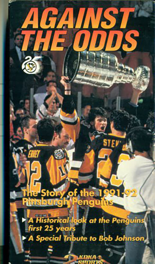 Against the Odds: The Story of the 1991-92 Pittsburgh Penguins