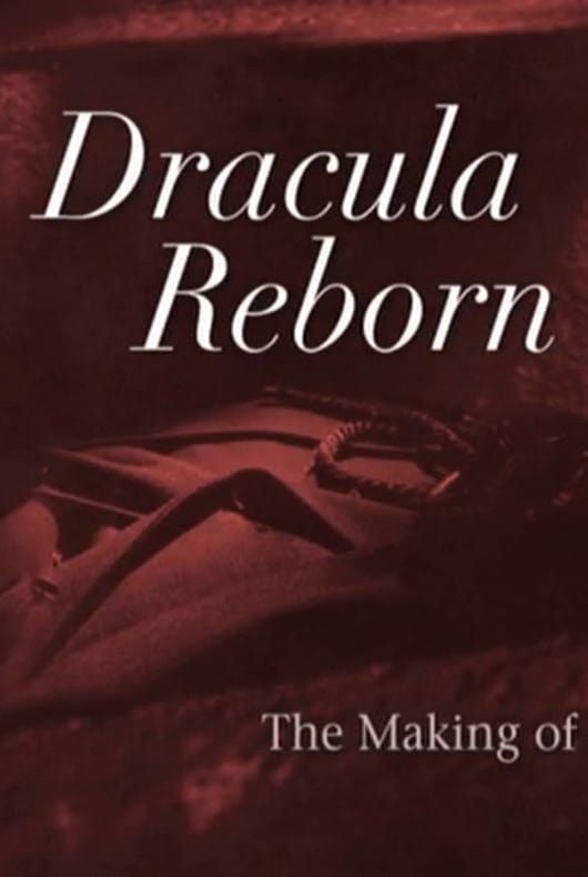 Dracula Reborn: The Making of a Hammer Classic