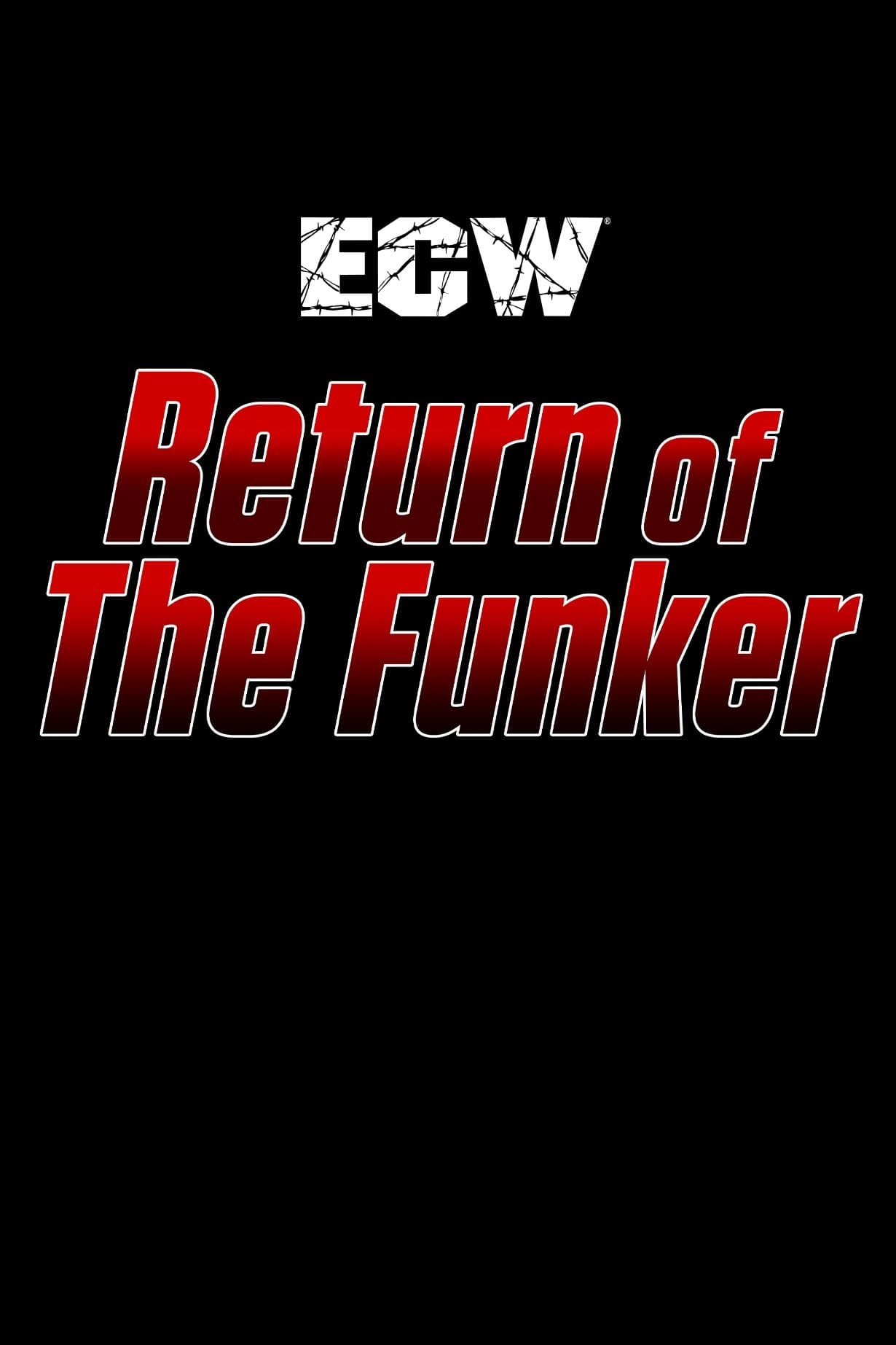 ECW Return of The Funker