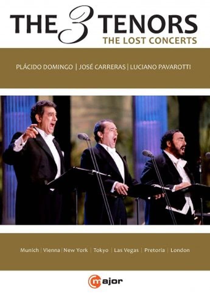 The Three Tenors - The Lost Concerts