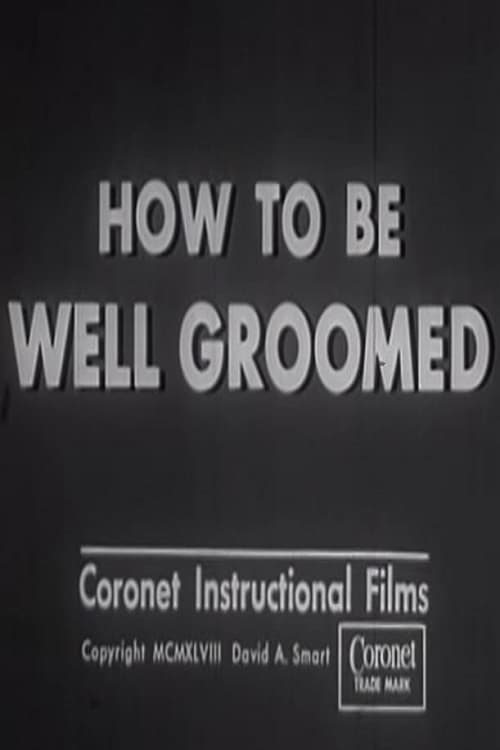 How to Be Well Groomed
