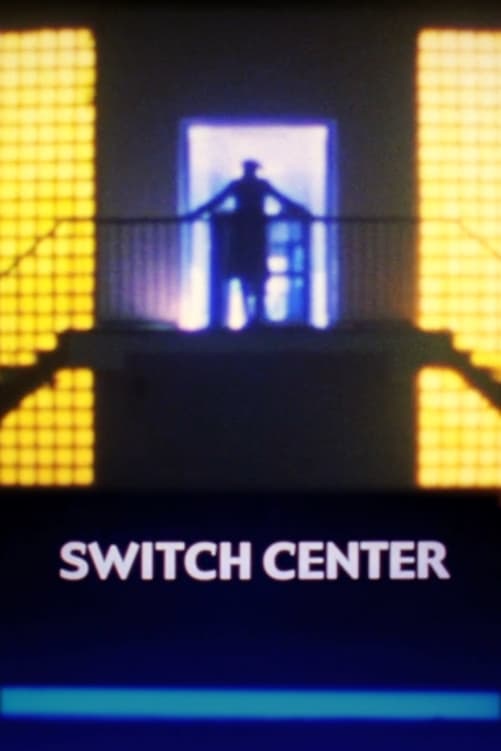 Switch Center