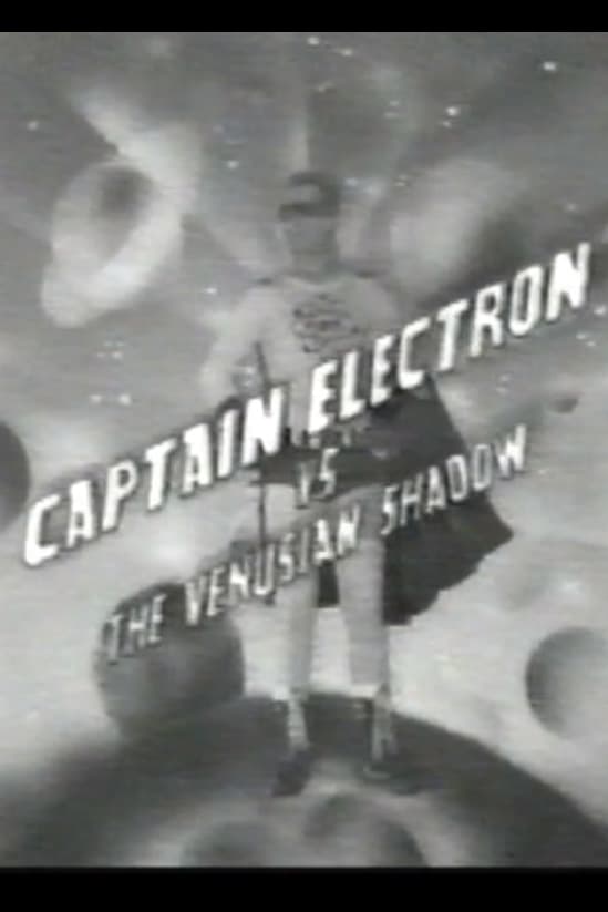 Captain Electron Vs The Venusian Shadow