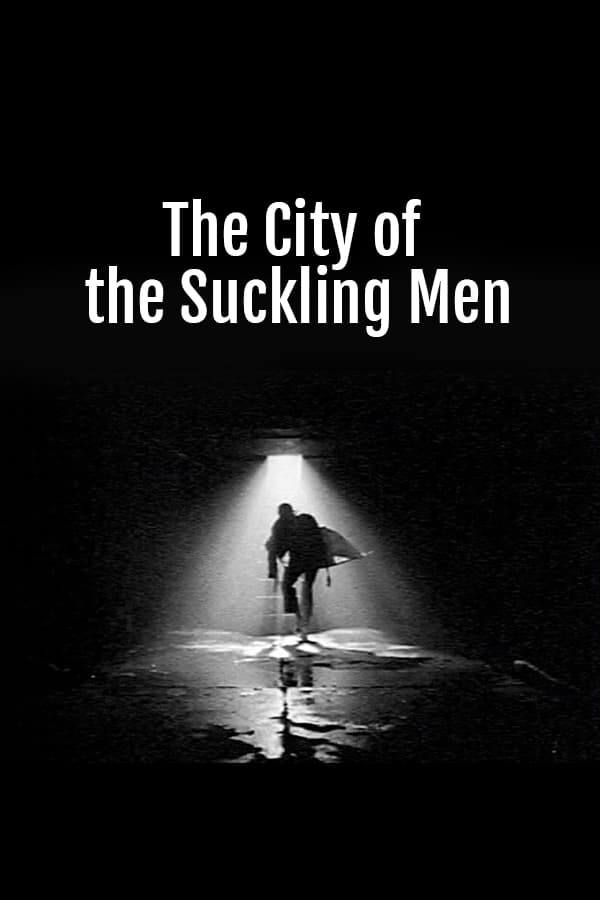 The City of the Suckling Men