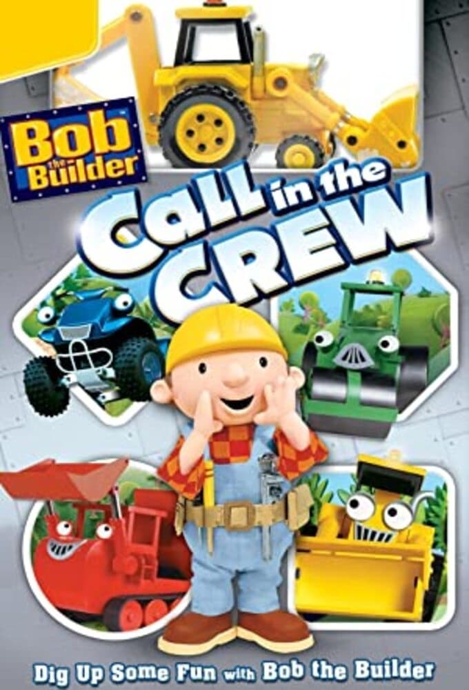 Bob the Builder: Call in the Crew