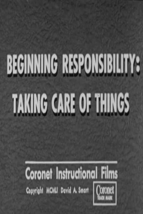 Beginning Responsibility: Taking Care Of Things