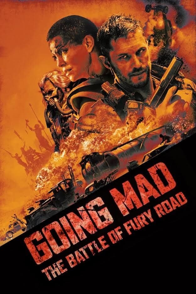 Going Mad: The Battle of Fury Road