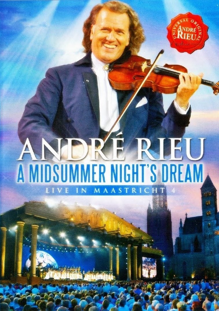 André Rieu - A Midsummer Night's Dream: Live in Maastricht 4