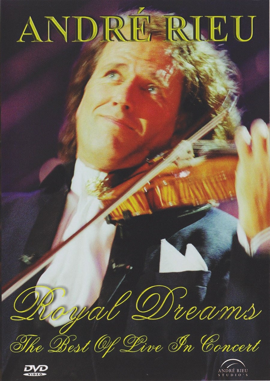 André Rieu - Royal Dreams