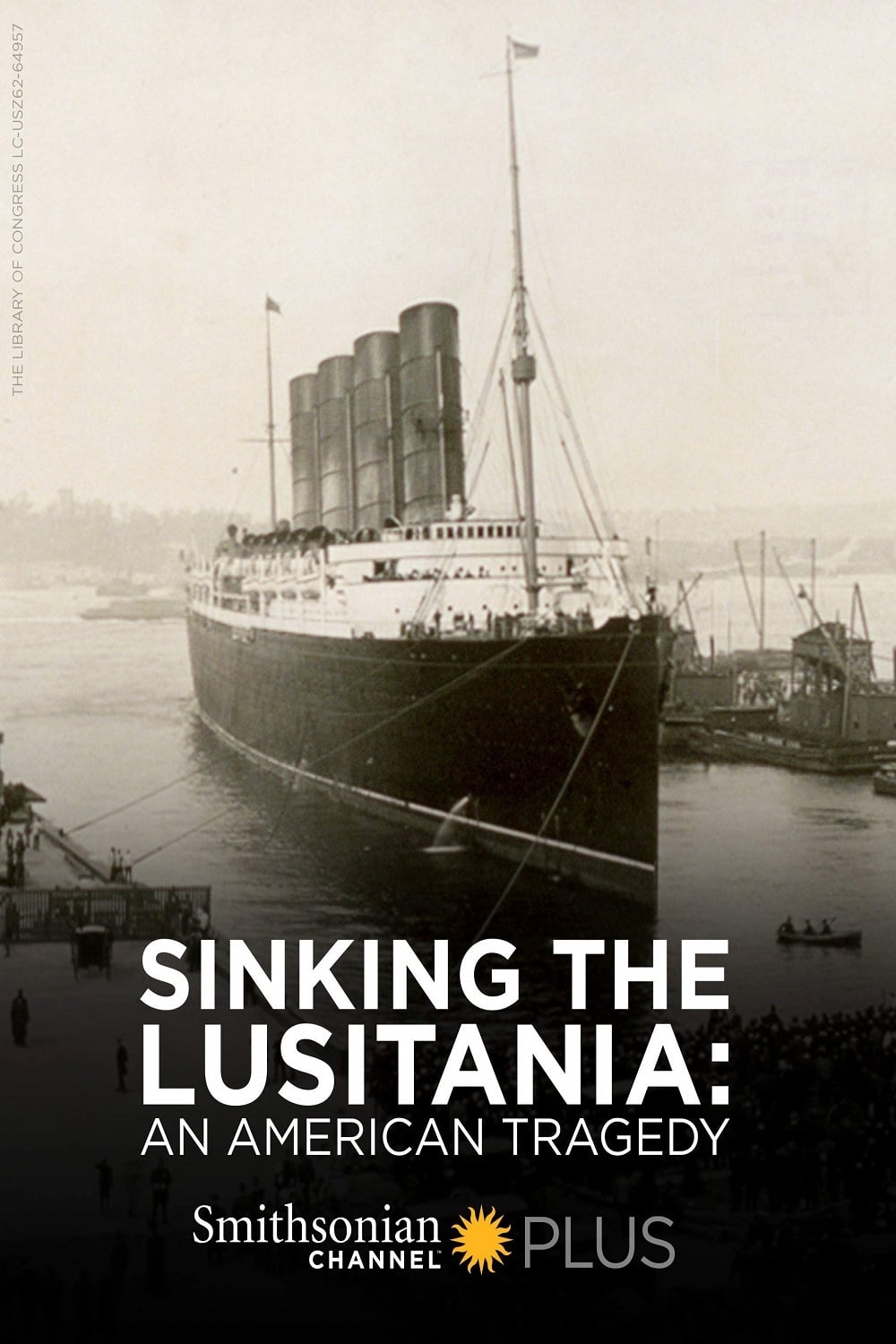 Sinking the Lusitania: An American Tragedy