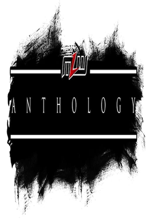 MLW Anthology