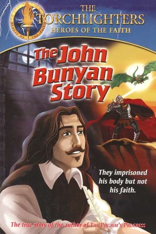 Torchlighters: The John Bunyan Story