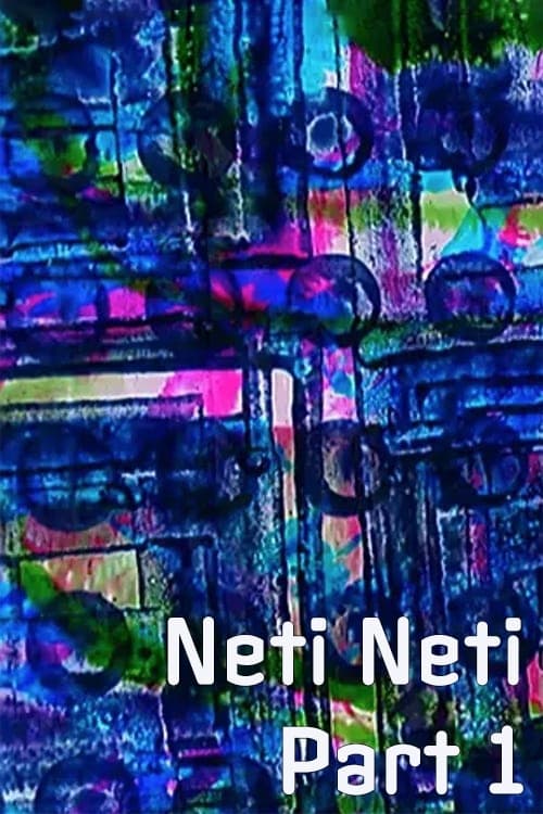 Neti Neti (Part I)