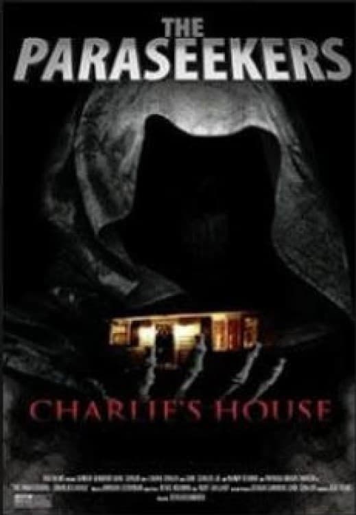 The Paraseekers: Charlie's House