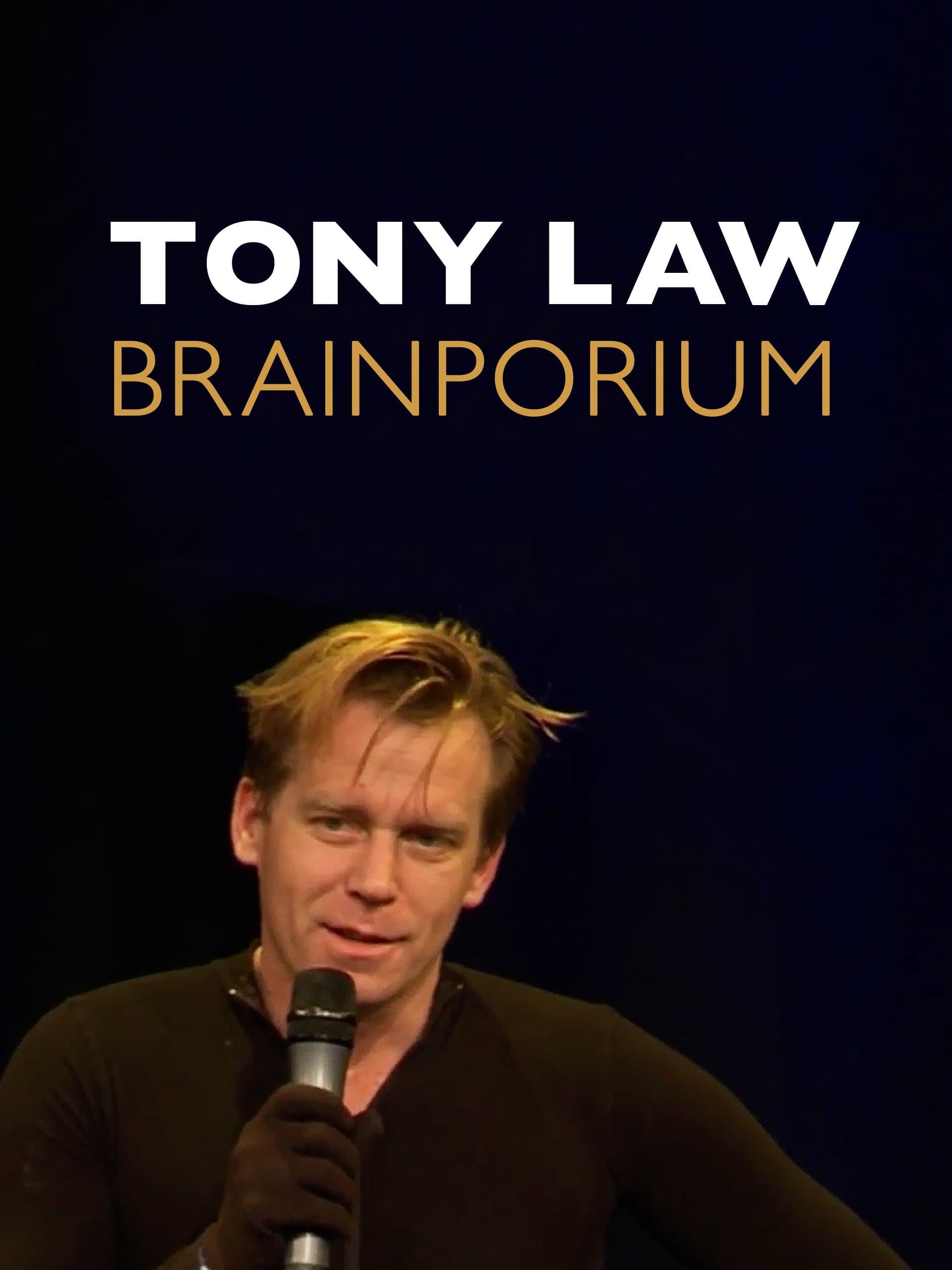 Tony Law: Brainporium
