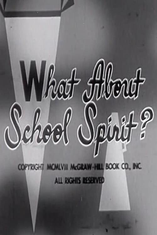 What About School Spirit?