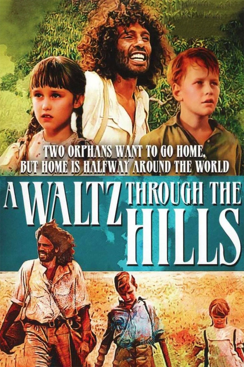 A Waltz Through the Hills (1988)