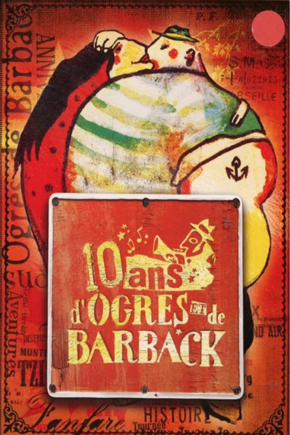 10 ans d'Ogres et de Barback