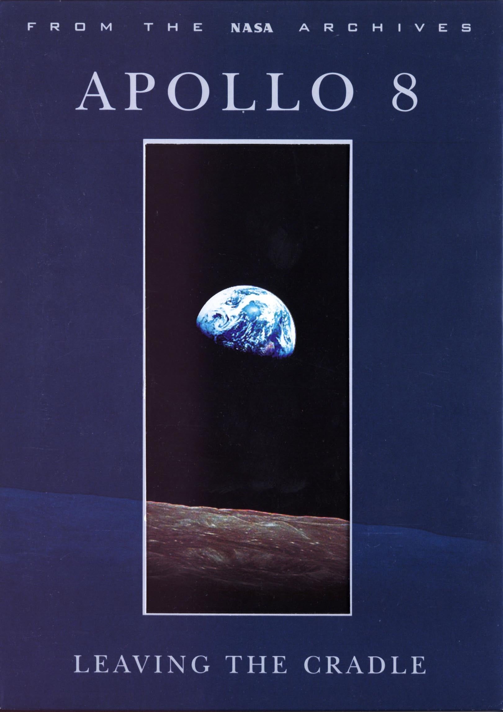 Apollo 8: Leaving the Cradle