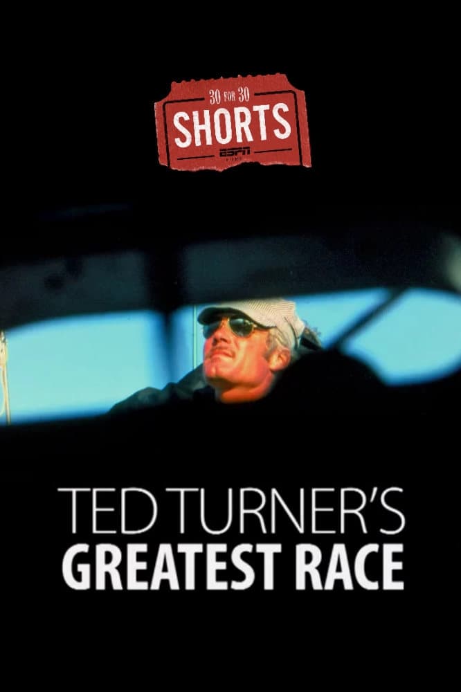 Ted Turner's Greatest Race