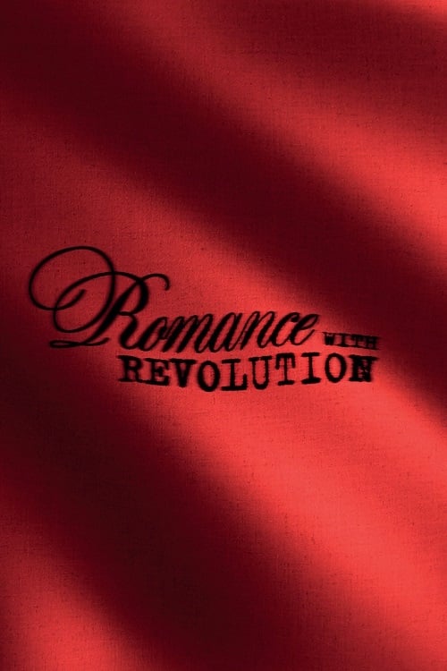 Romance with Revolution