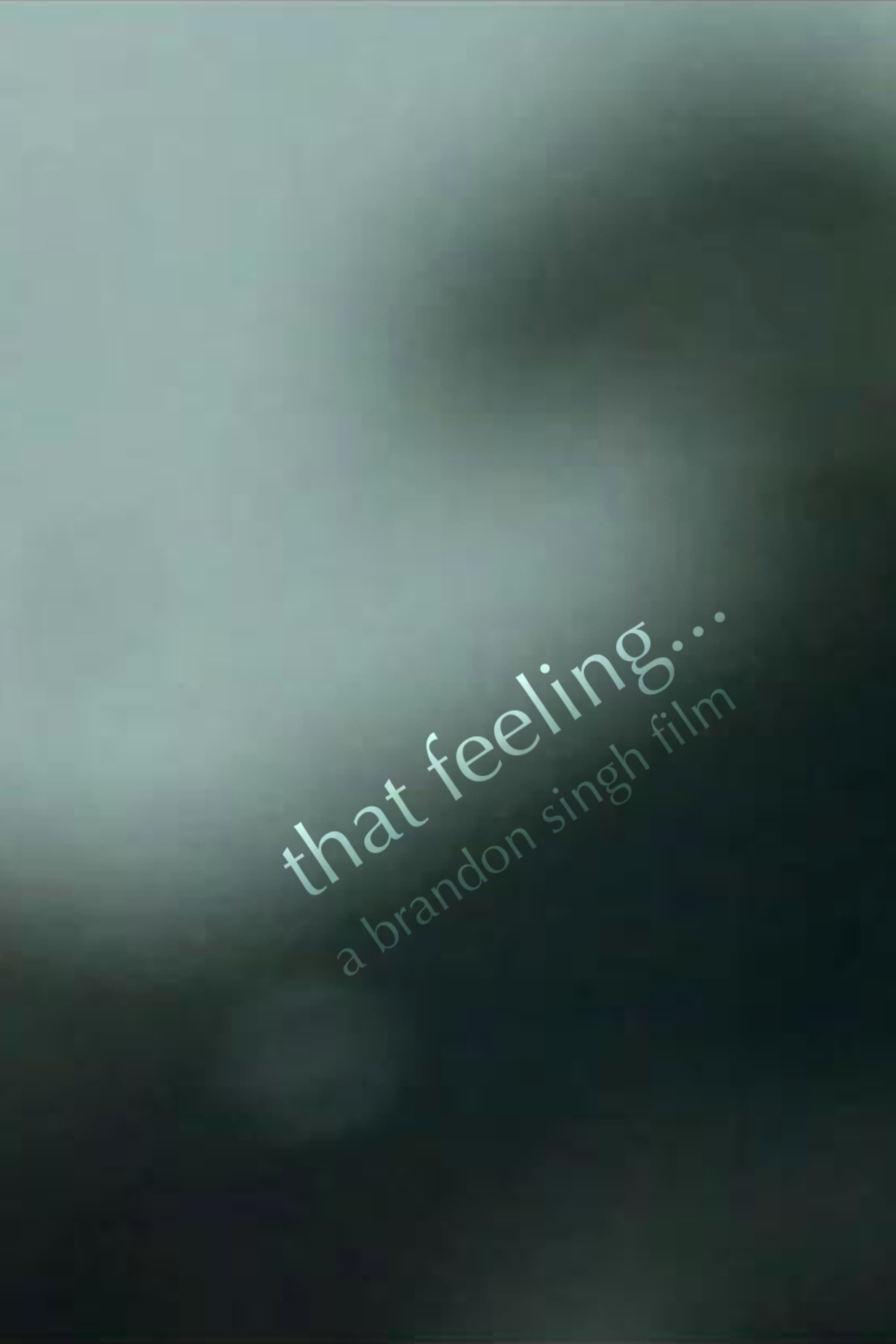 That Feeling...