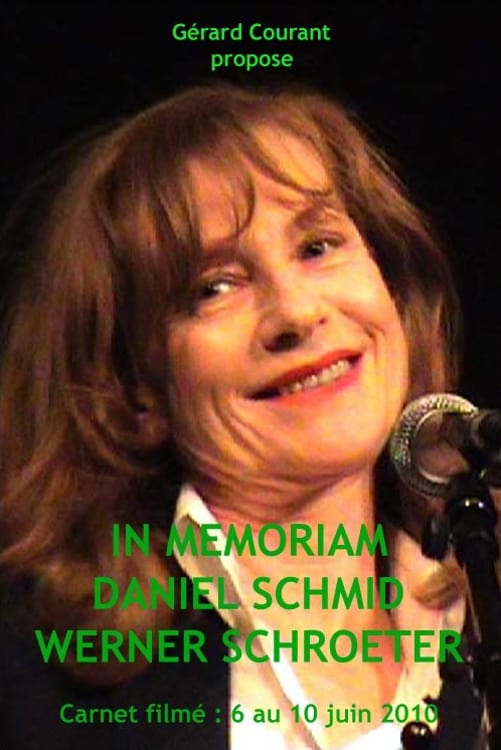 In Memoriam Daniel Schmid Werner Schroeter (2012)