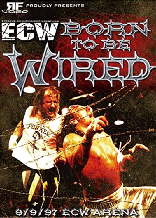 ECW Born To Be Wired