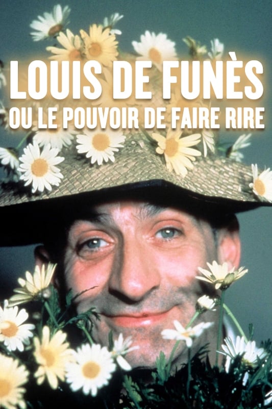 Louis de Funès ou le pouvoir de faire rire (2003)