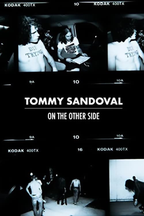 Tommy Sandoval: On The Other Side