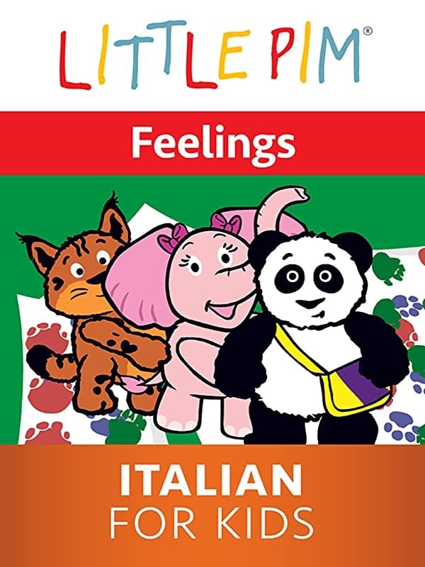 Little Pim: Feelings - Italian for Kids