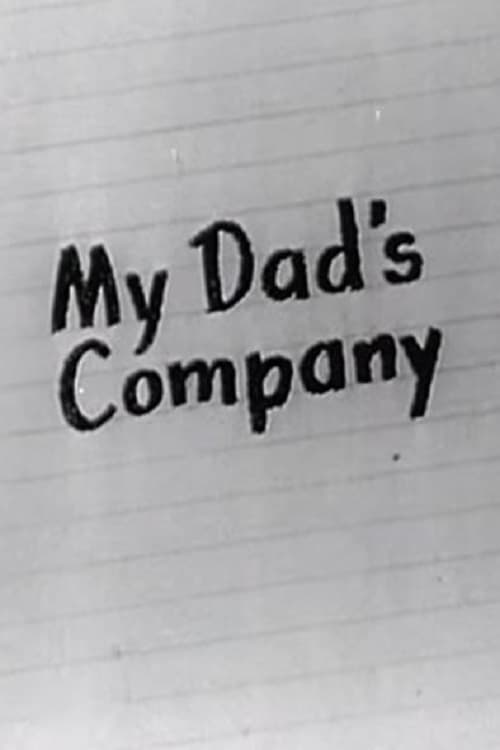 My Dad's Company