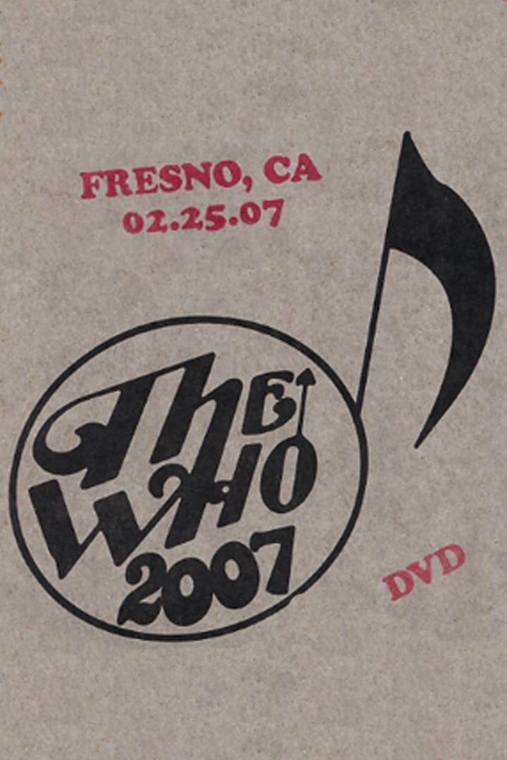 The Who: Fresno 2/25/2007