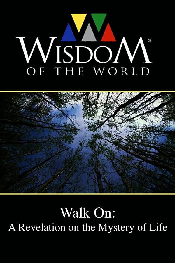 Walk On: A Revelation on the Mystery of Life