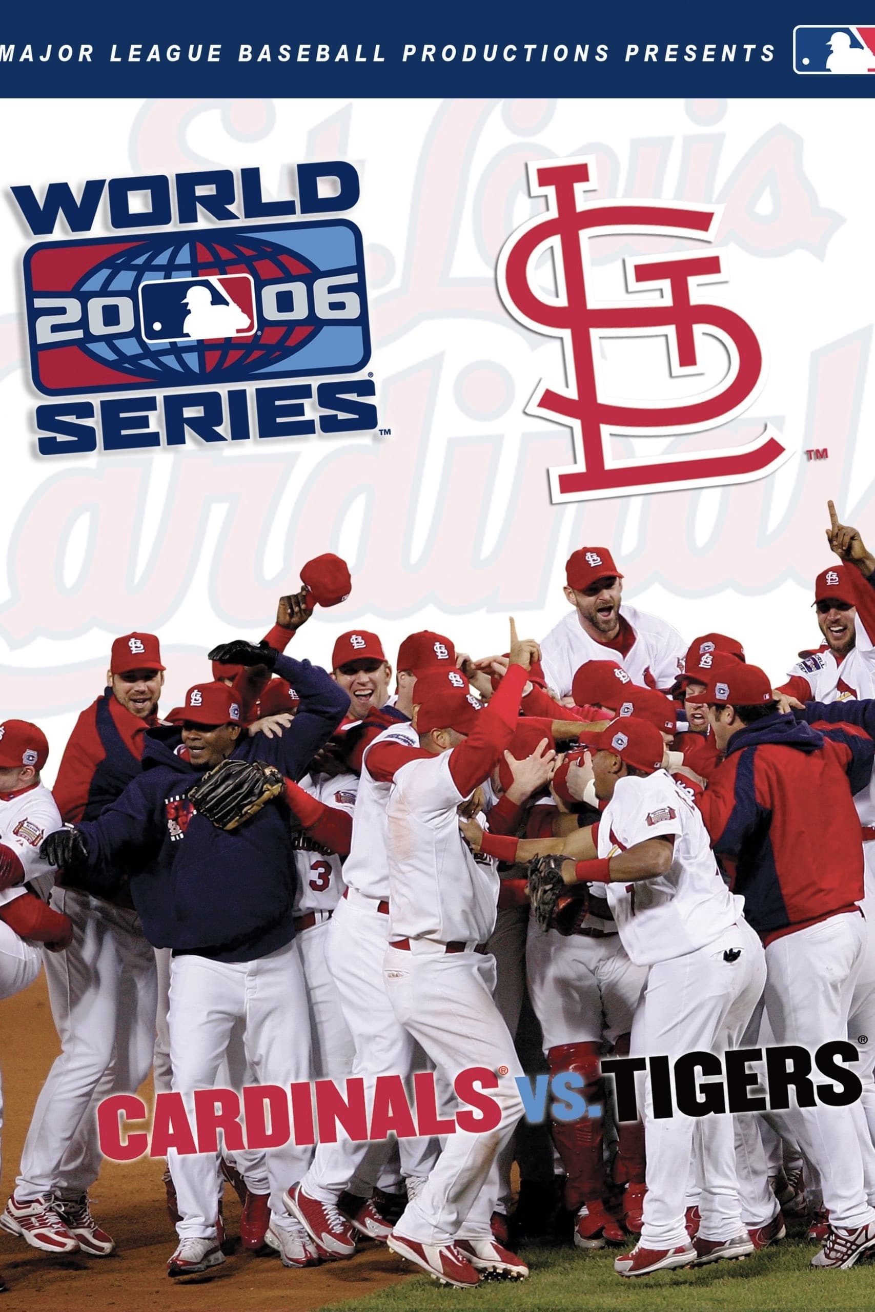 2006 St. Louis Cardinals: The Official World Series Film