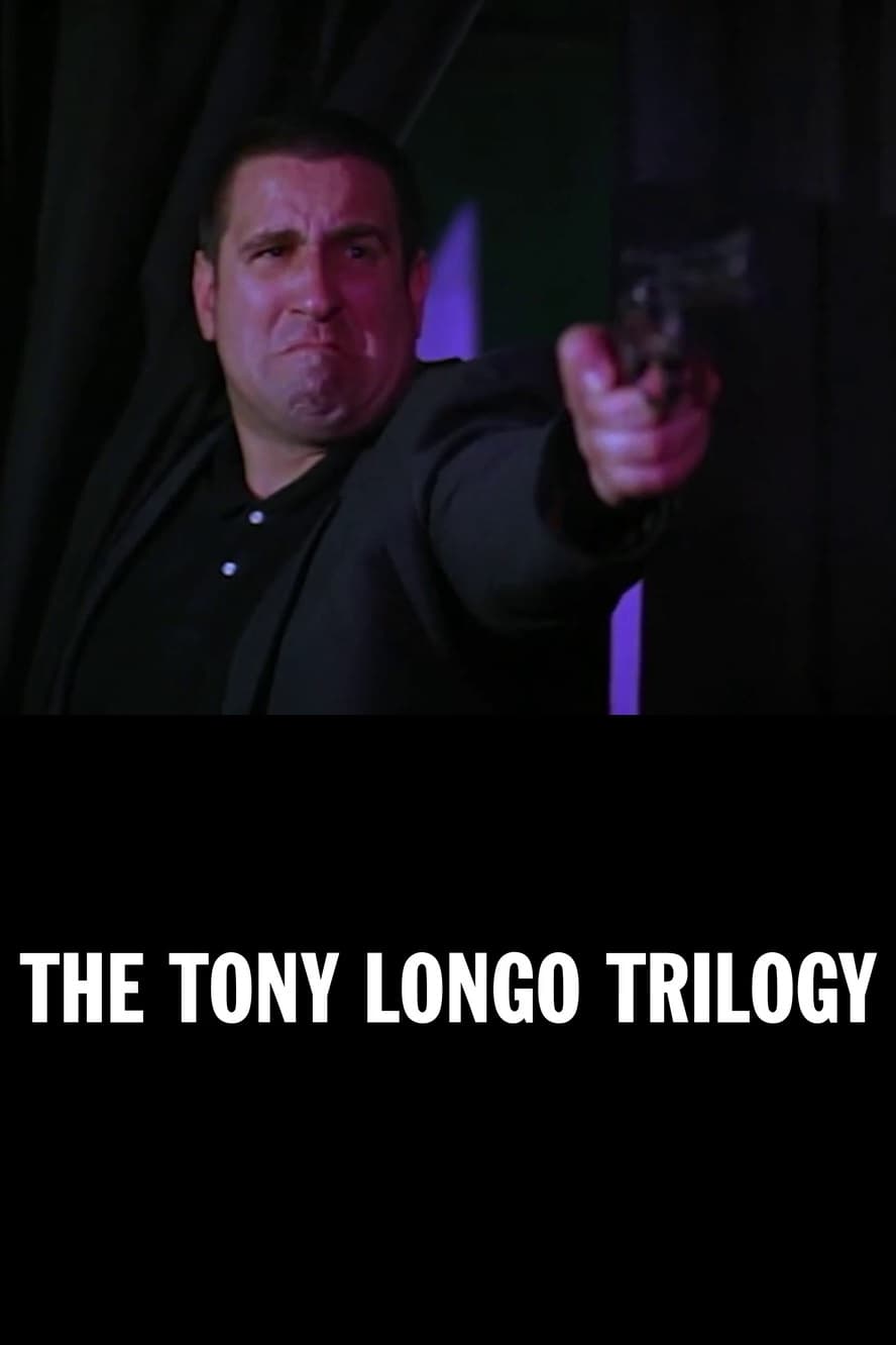 The Tony Longo Trilogy (2014)