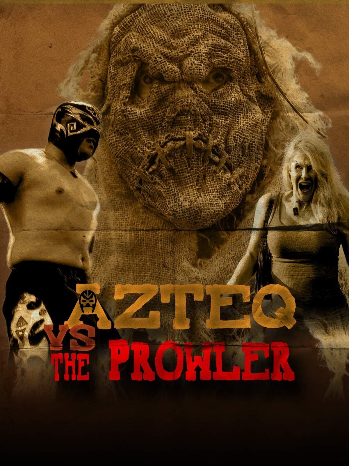 Azteq vs The Prowler